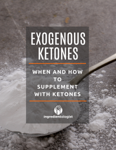 Exogenous Ketones guide by ingredientologist